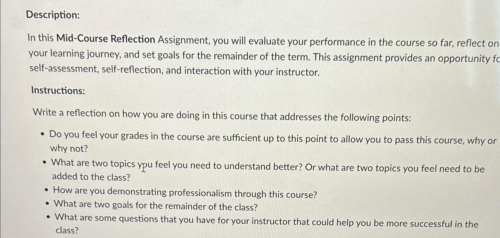  Description: In this Mid-Course Reflection Assignment, you will evaluate your performance