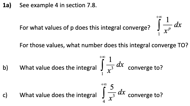 please help 1a) b) See example 4 in section 7.8. +001 For