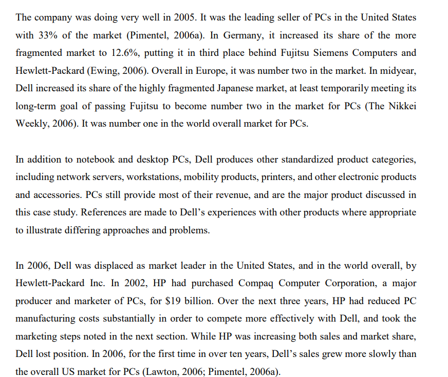 case study attached 1 b. Should Dell have made changes to its