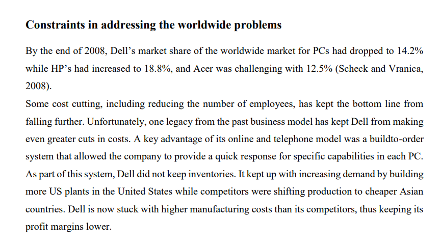 number of countries worldwide. In 2010, Dell was operating under a new