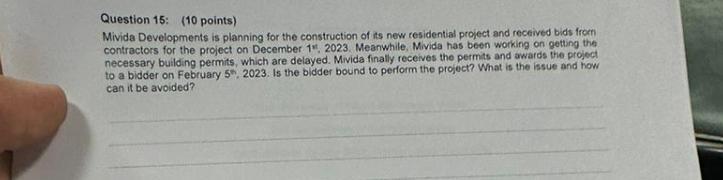 Question 15: (10 points) Mivida Developments is planning for the construction