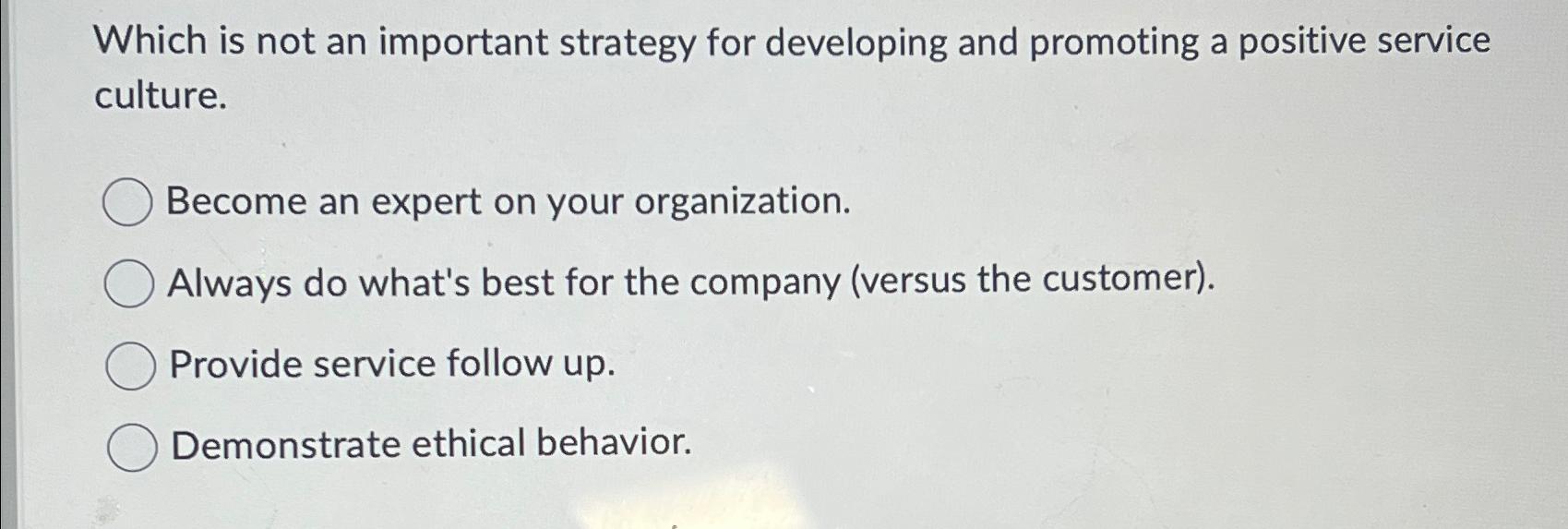  Which is not an important strategy for developing and promoting a