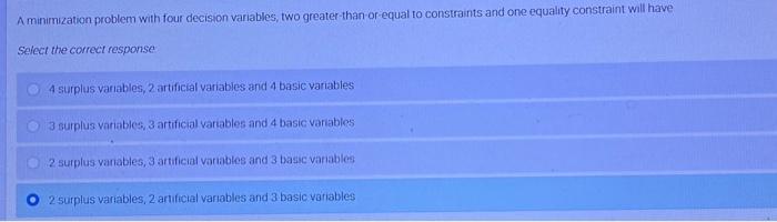  A minimization problem with four decision variables, two greater-than- or equal