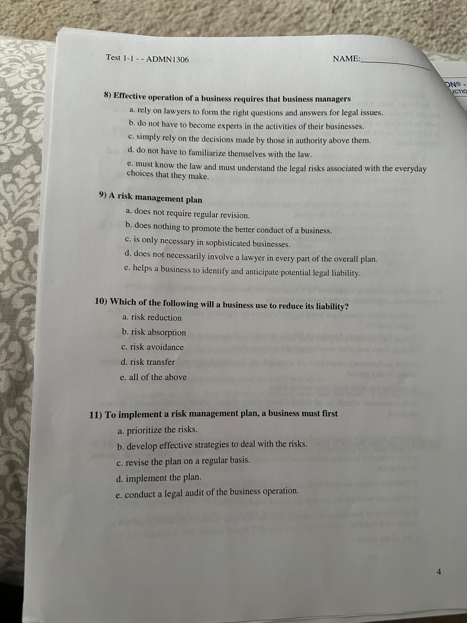  Test 1-1-- ADMN1306 NAME: Effective operation of a business requires that