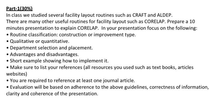  Part-1(30\%) In class we studied several facility layout routines such as