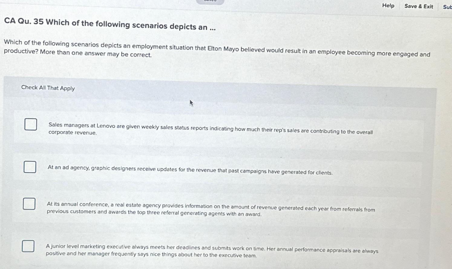  Help Save & Exit Sut CA Qu.35 Which of the following