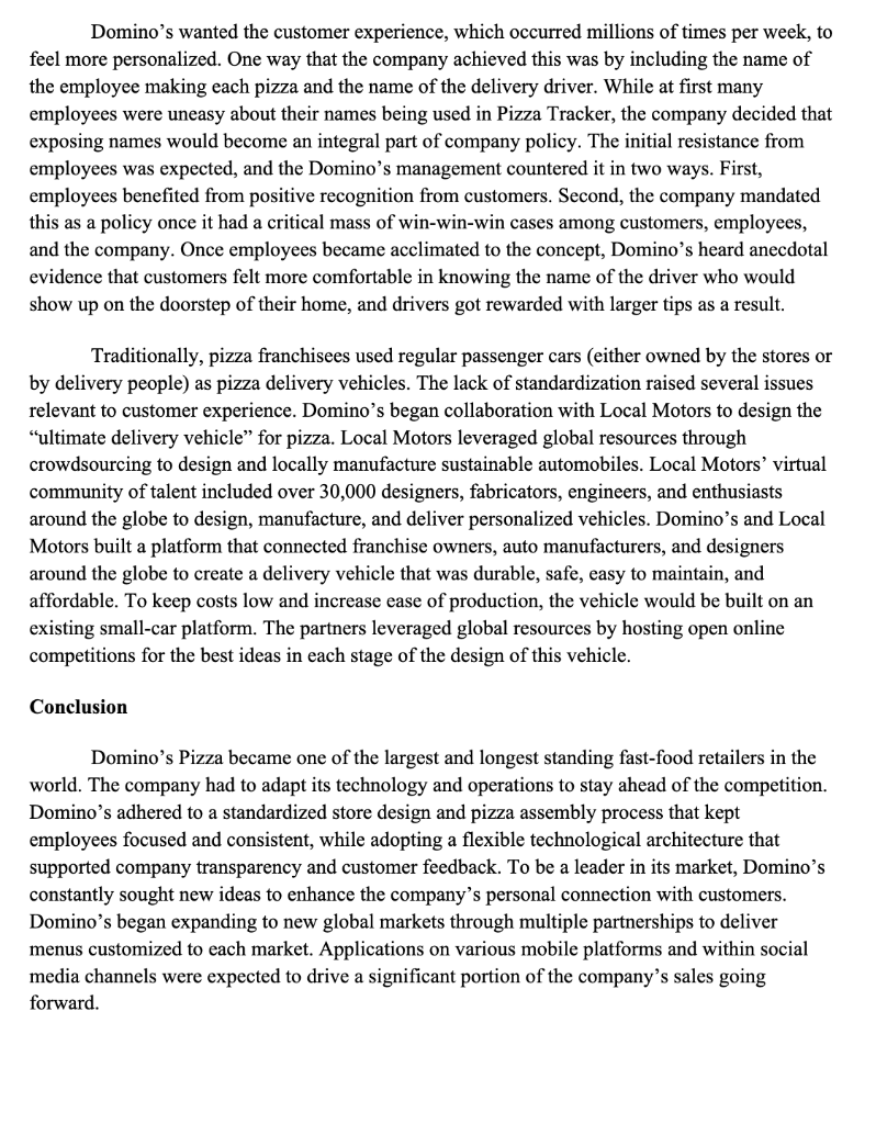 takeaways from the case study? Domino's was started by brothers Jim and