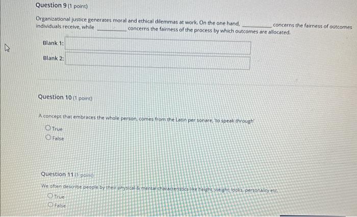 3 (1 point) Perception means forming impressions about oneself, the people with
