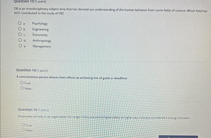 whom you interact & the situations that arise True False Question 4