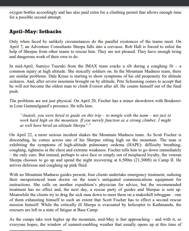 by high winds, numbed by frostbite, confused by lack of oxygen -