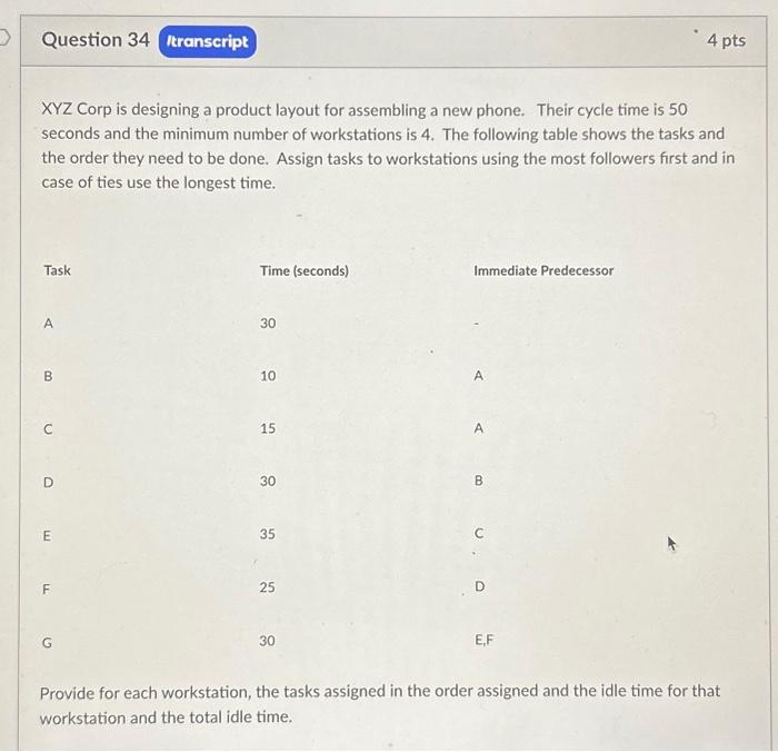  XYZ Corp is designing a product layout for assembling a new