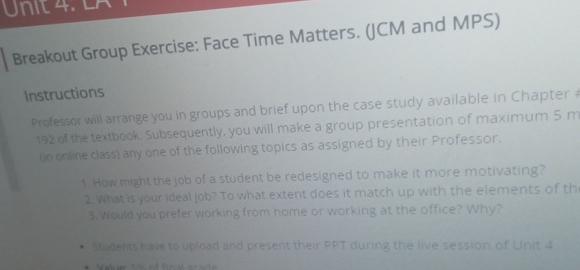  Breakout Group Exercise: Face Time Matters. (JCM and MPS) Instructions Prolessor