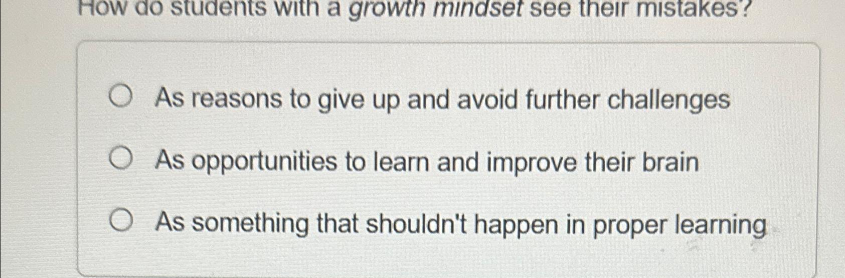 How do students with a growth mindset see their mistakes? As