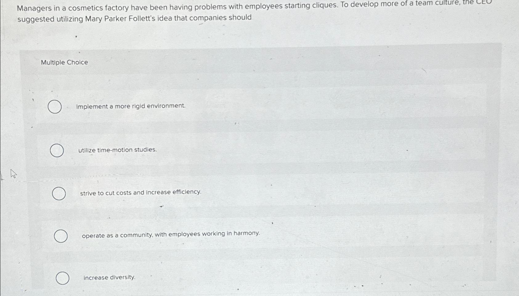  Managers in a cosmetics factory have been having problems with employees