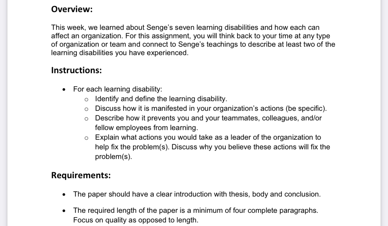  Overview: This week, we learned about Senge's seven learning disabilities and