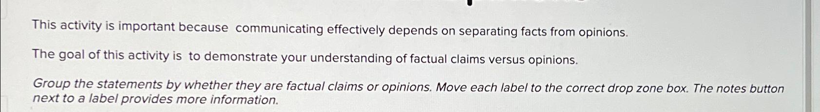  This activity is important because communicating effectively depends on separating facts