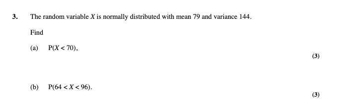  3. The random variable X is normally distributed with mean 79