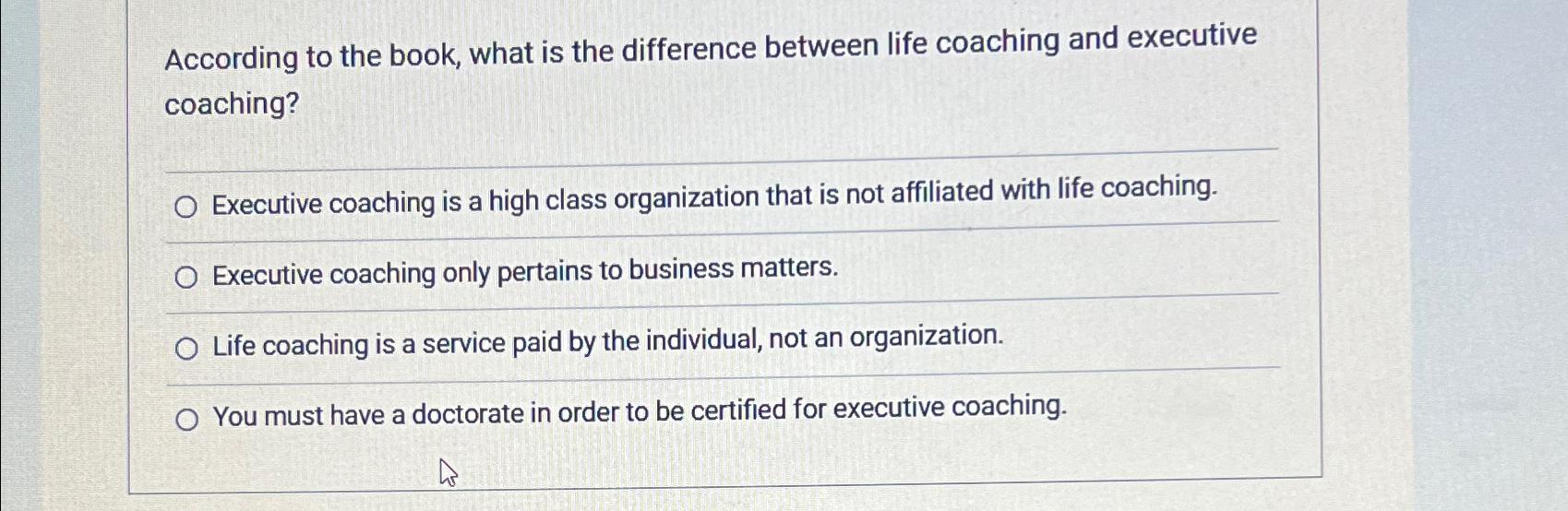  According to the book, what is the difference between life coaching