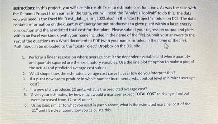  Instructions: In this project, you will use Microsoft Excel to estimate