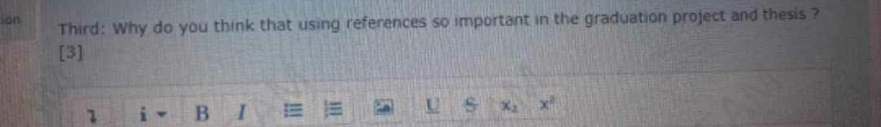  Third: Why do you think that using references so important in