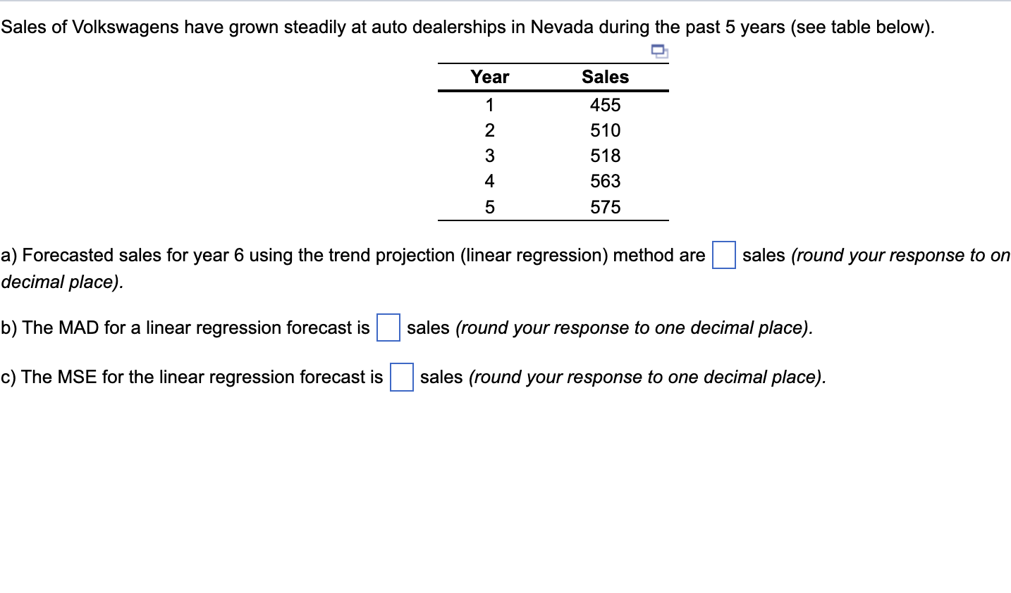 a) Forecasted sales for year 6 using the trend projection (linear