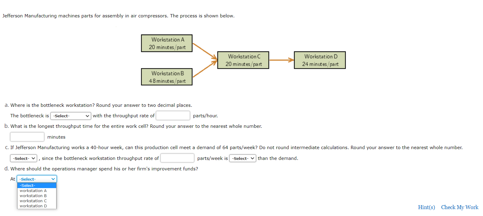  The first drop down menu offers "workstations A, B, C, or