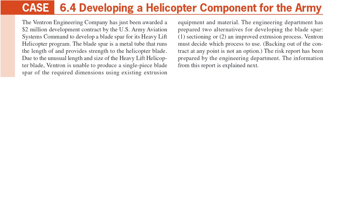 CASE 6.4 Developing a Helicopter Component for the Army The Ventron Engineering