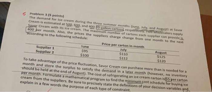 Write the Linear Programming Formulation, please 5 Problem 3 ( 5 points)