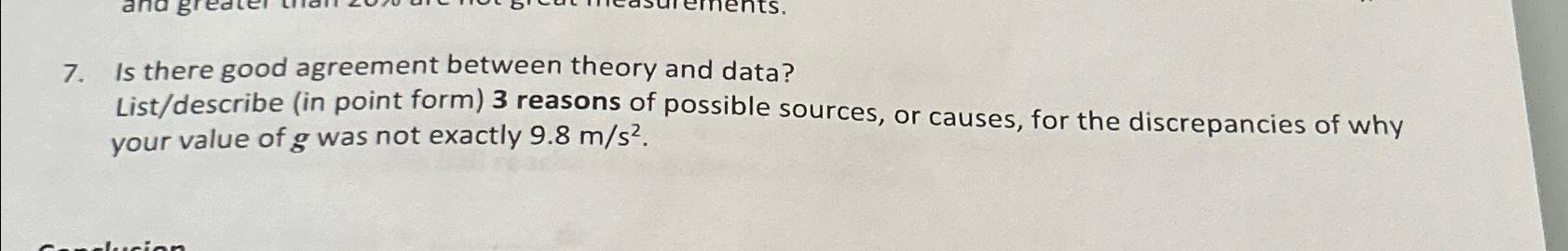  Is there good agreement between theory and data? List/describe (in point