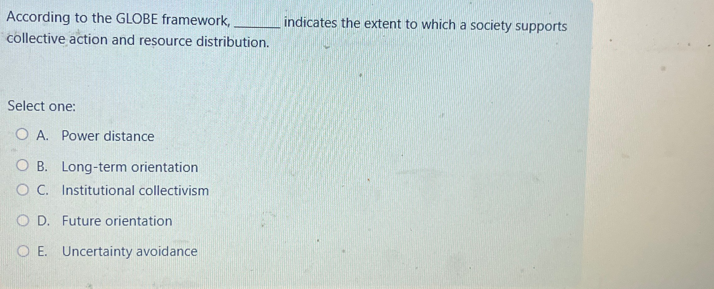  According to the GLOBE framework, q, indicates the extent to which