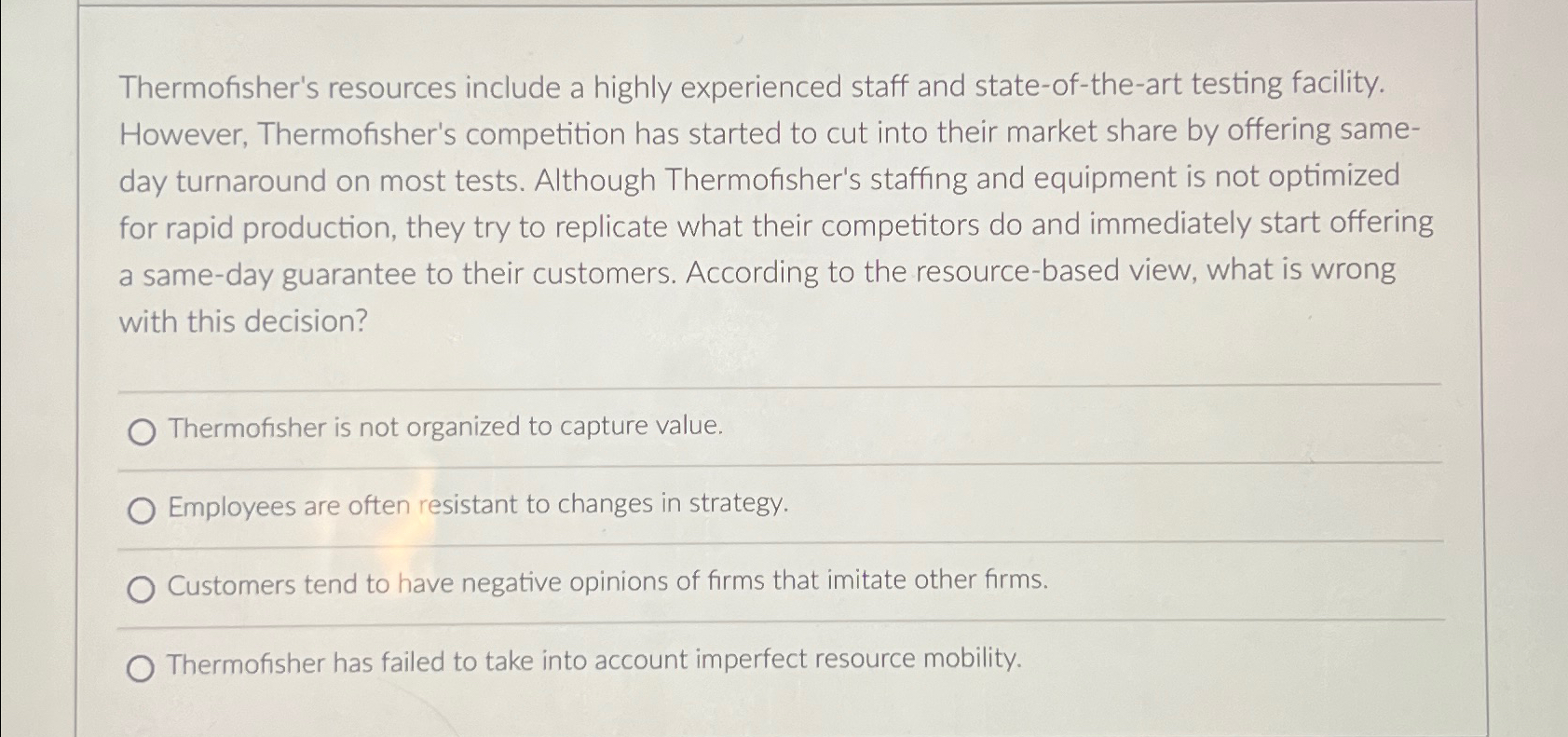  Thermofisher's resources include a highly experienced staff and state-of-the-art testing facility.