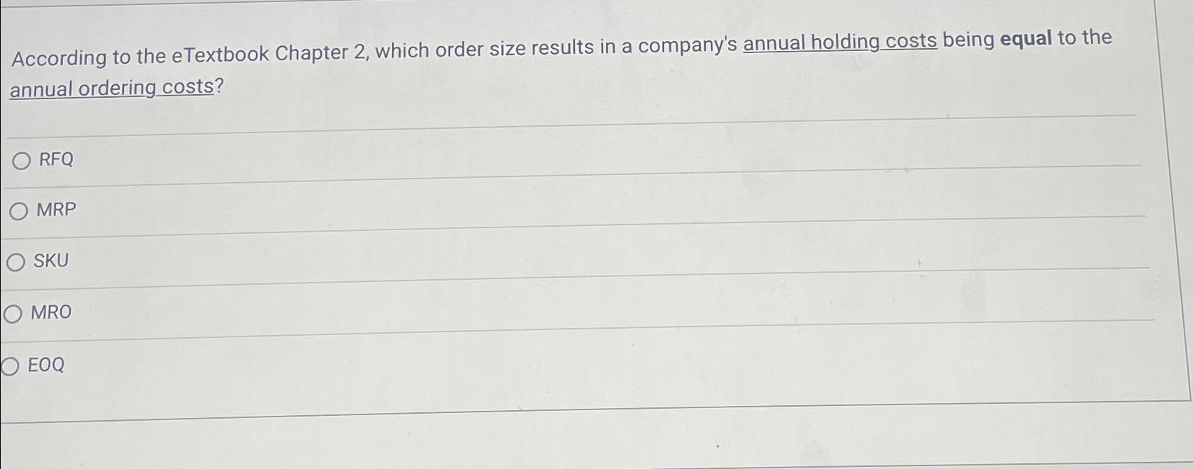  According to the eTextbook Chapter 2, which order size results in