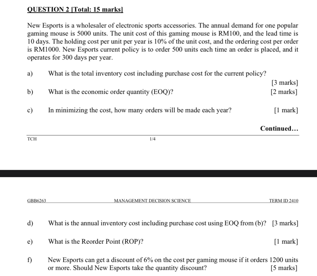  QUESTION 2[Total: 15 marks] New Esports is a wholesaler of electronic