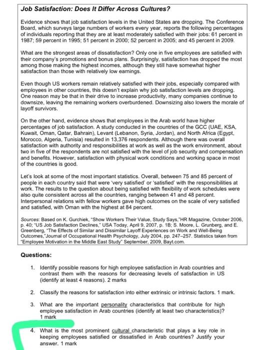 solve question 4 Job Satisfaction: Does It Differ Across Cultures? Evidence shows