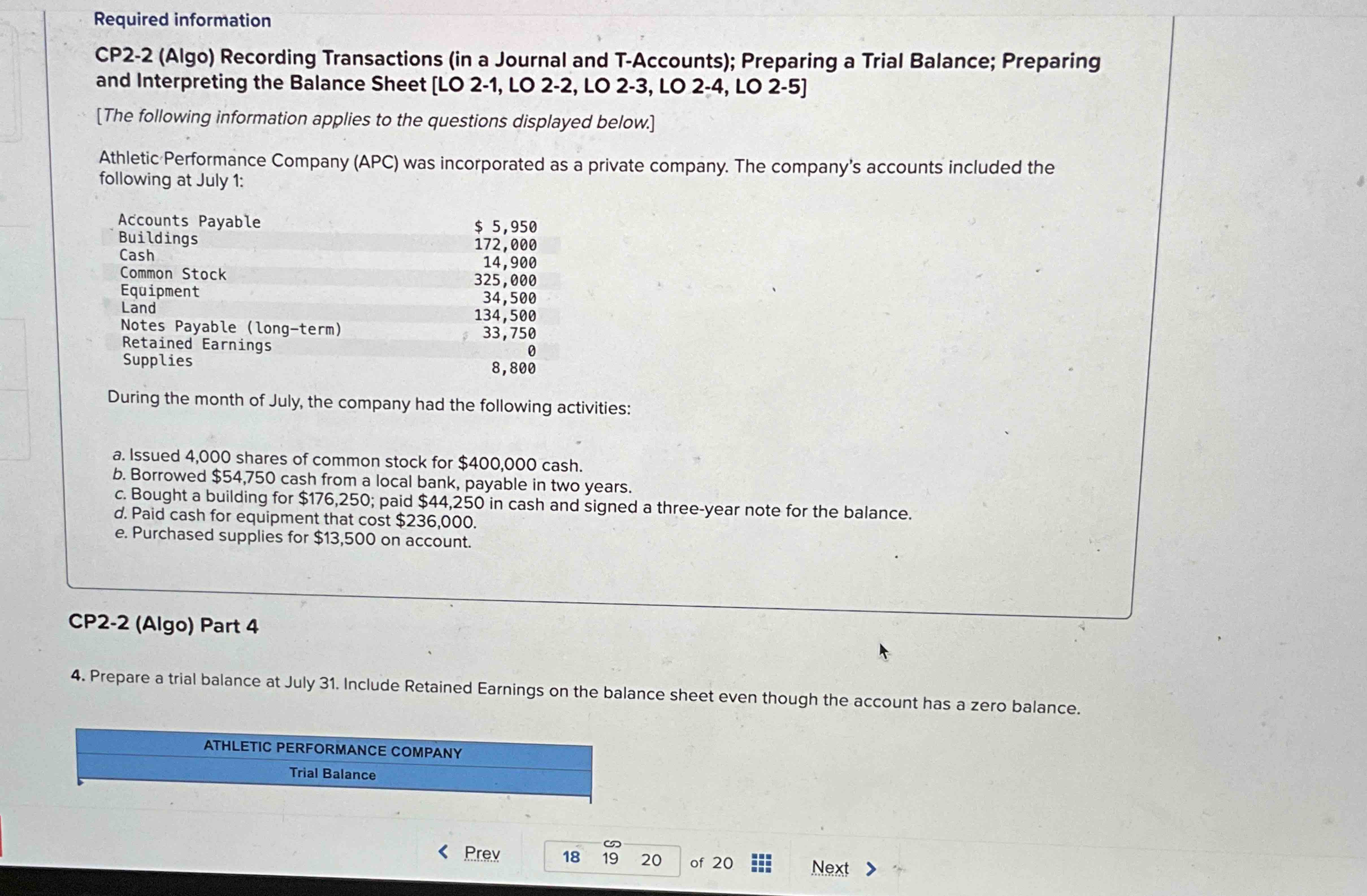  Required information CP2-2(Algo) Recording Transactions (in a Journal and T-Accounts); Preparing