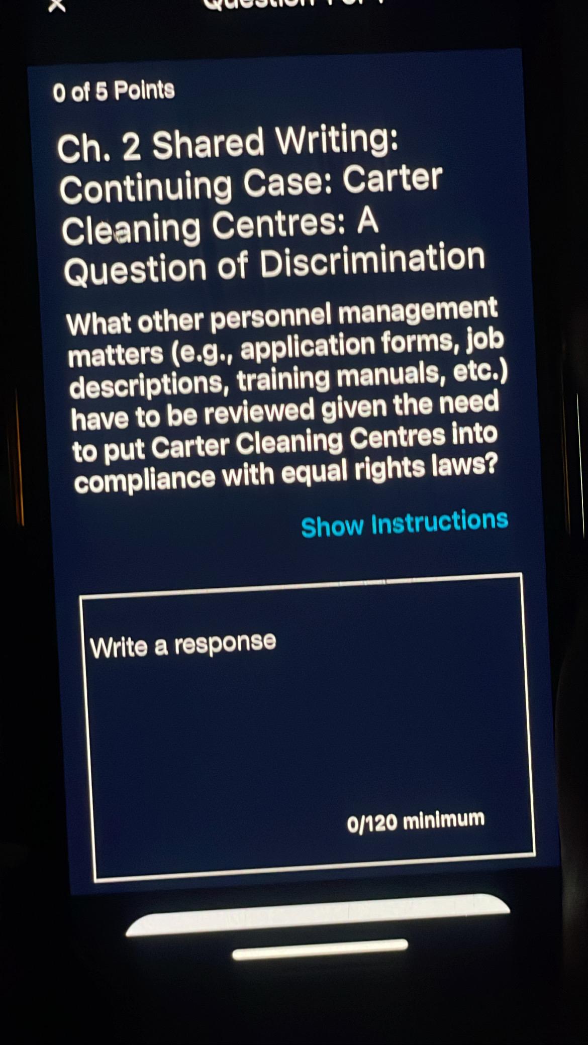  0 of 5 Points Ch.2 Shared Writing: Continuing Case: Carter Cleaning