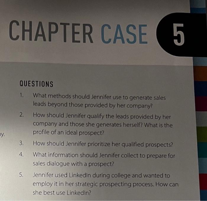  Developing a strategic plan. CHAPTER 5 CASE QUESTIONS 1. What methods
