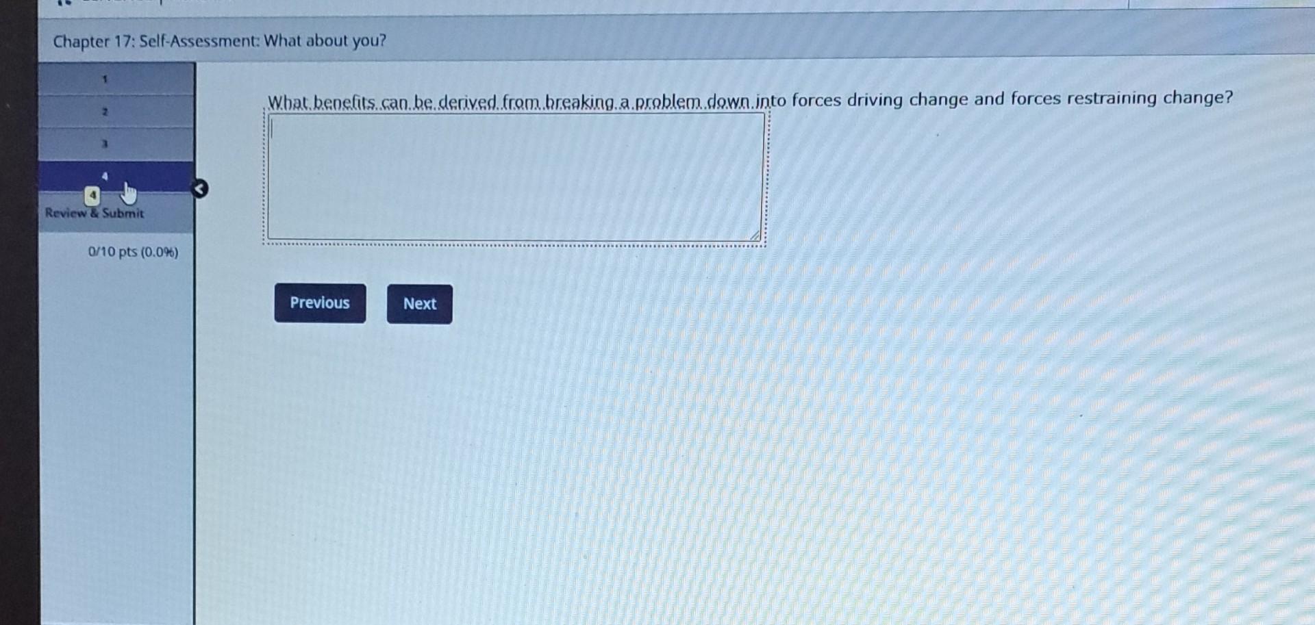 forces driving change. Weight their importance. Alongside the forces driving change, list