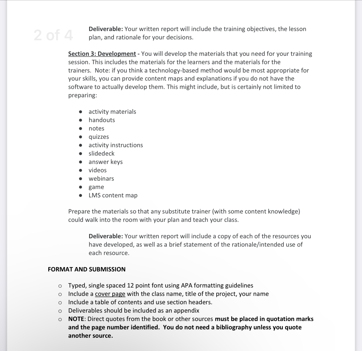 Deliverable: Your written report will include the training objectives, the lesson