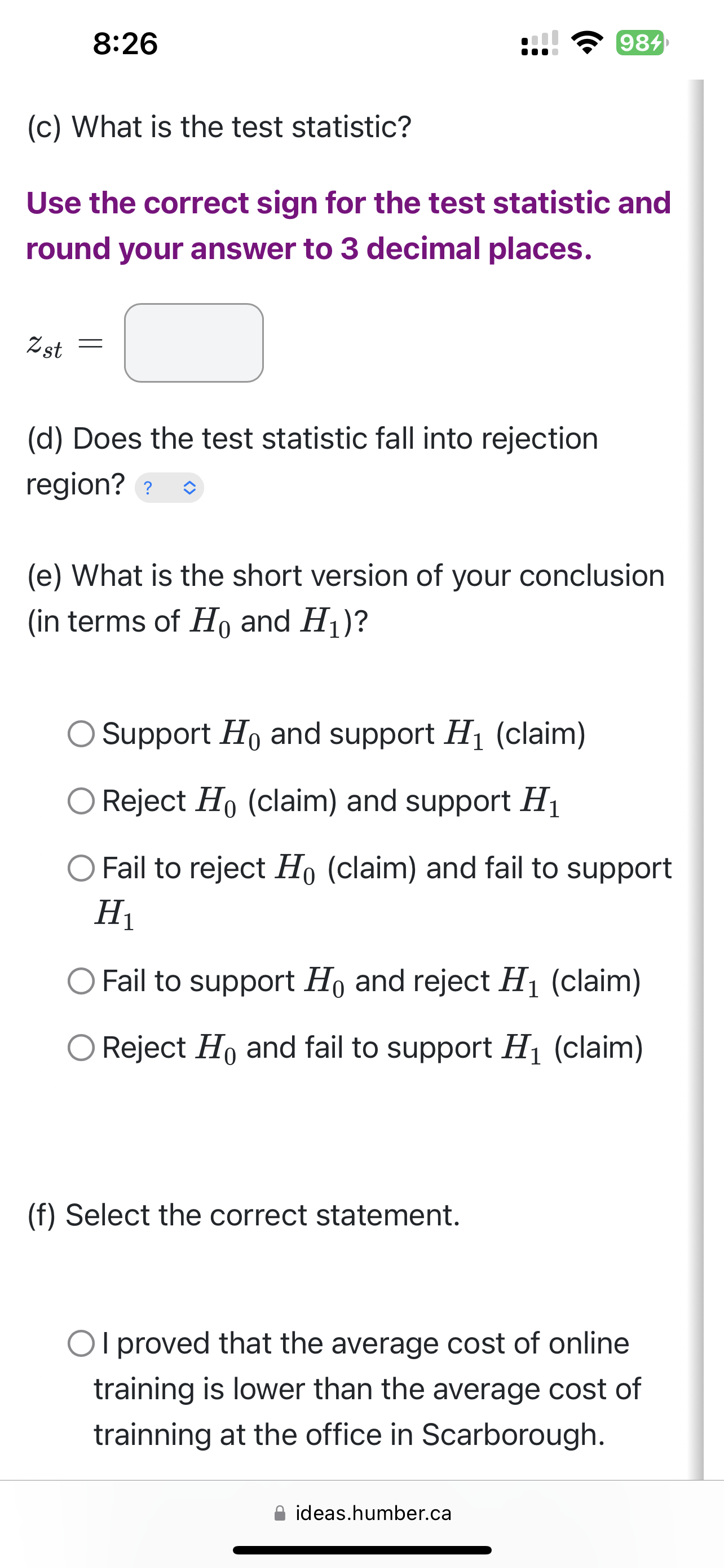 8:26 :.. '3' (c) What is the test statistic? Use the