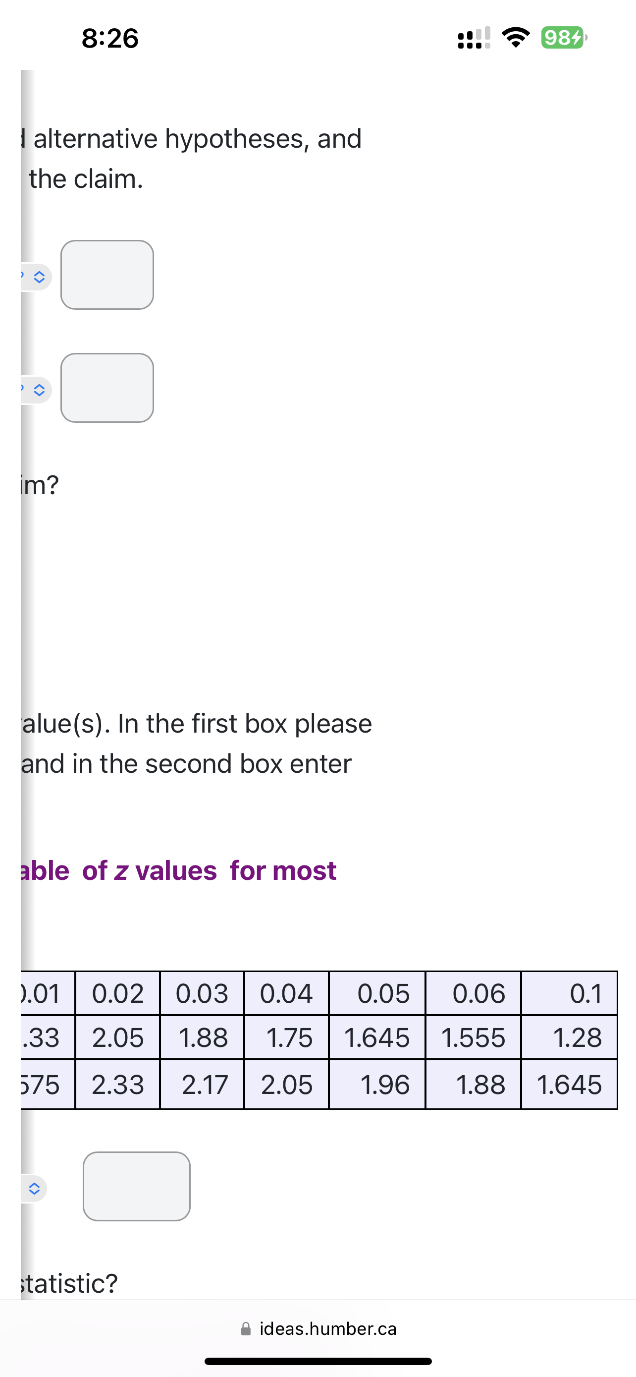 decimal places. zst : (d) Does the test statistic fall into rejection