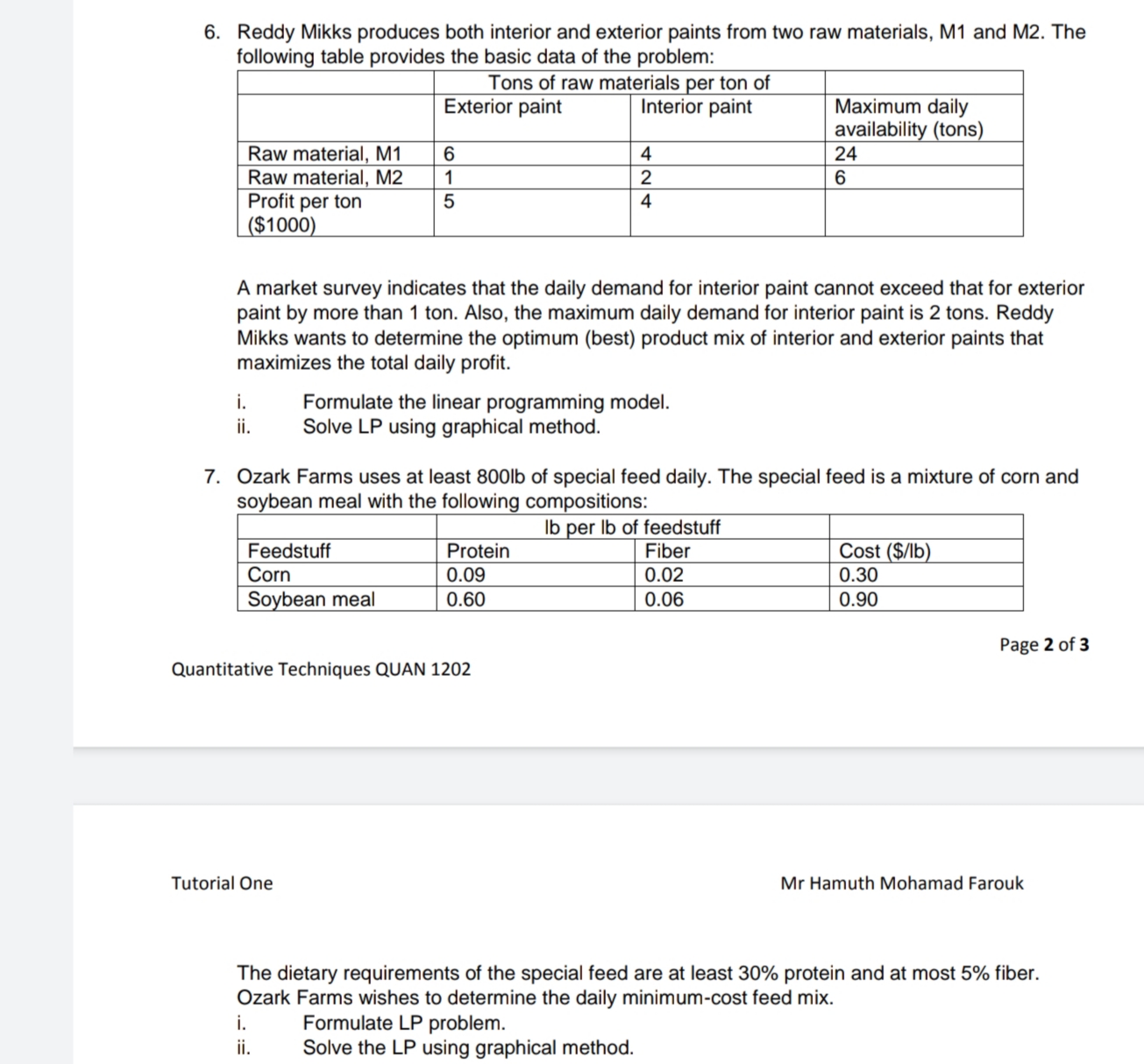 Should answer both question with full answer 6. Reddy Mikks produces both