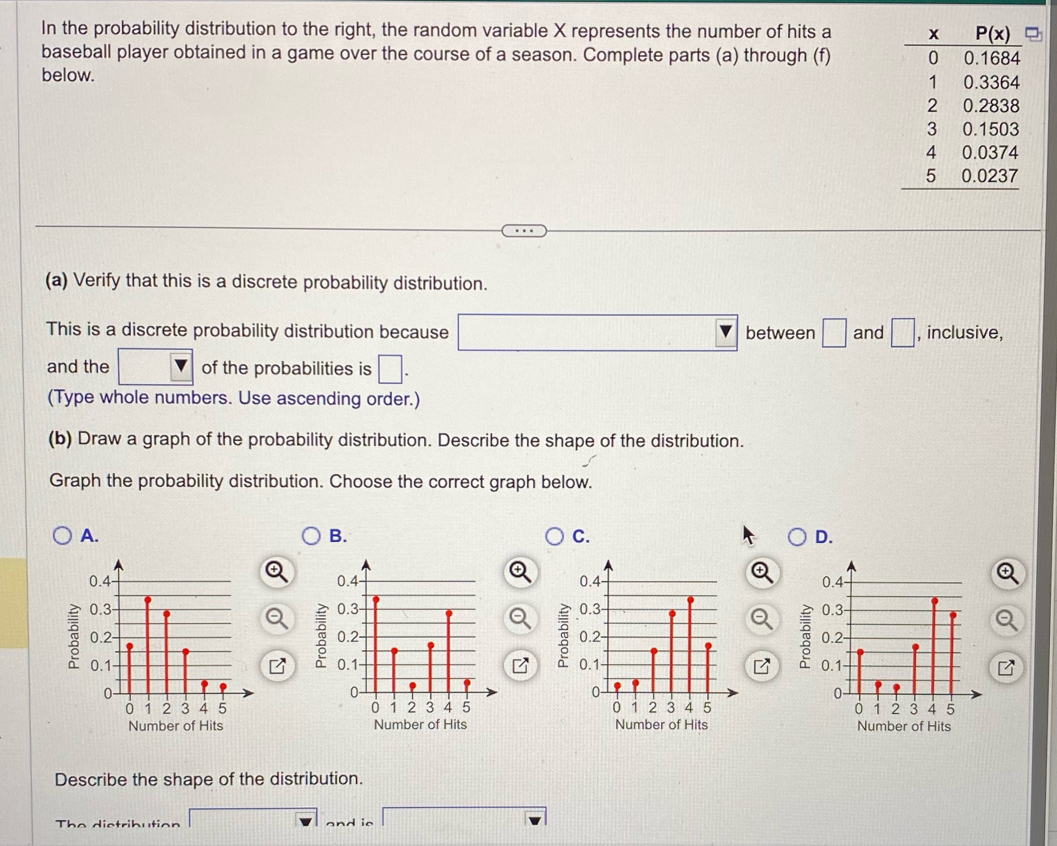  In the probability distribution to the right, the random variable X