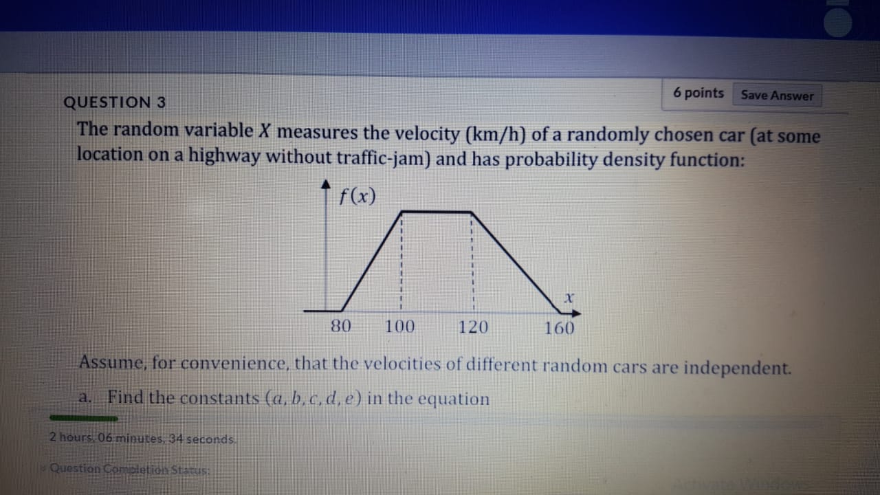 Please ASAP QUESTION 3 6 points Save Answer The random variable X