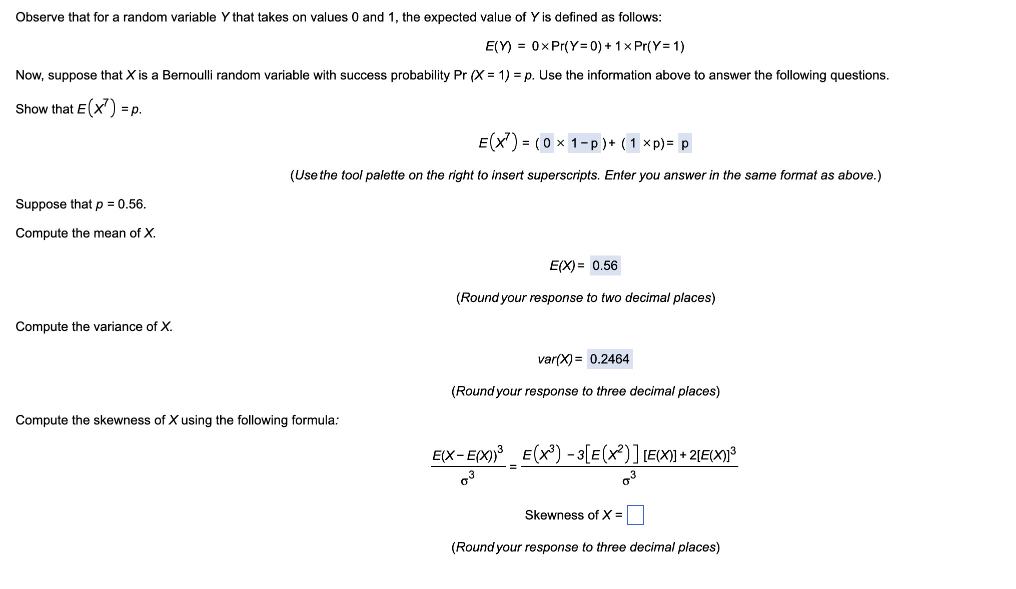 Observe that for a random variable Y that takes on values