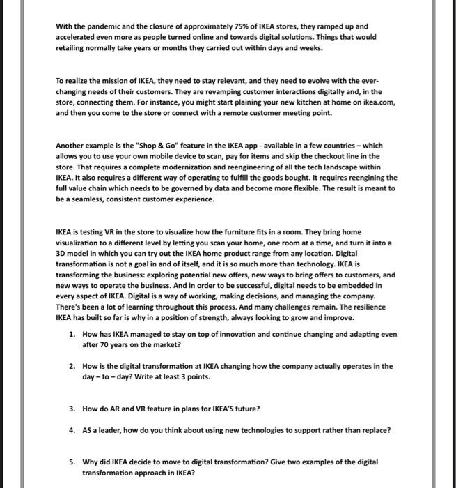 in Sweden in 1943; IKEA is a Swedish company that designs and