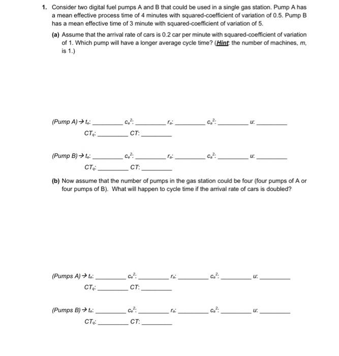 show work pls 1. Consider two digital fuel pumps A and B
