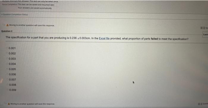  The epecification for a part that you are producing is 0.2360.003cm.