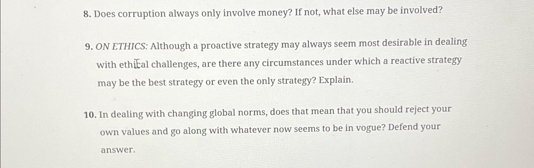  Does corruption always only involve money? If not, what else may