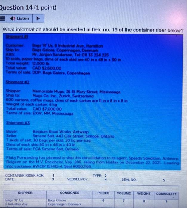  Question 14 (1 point) Listen What information should be inserted in